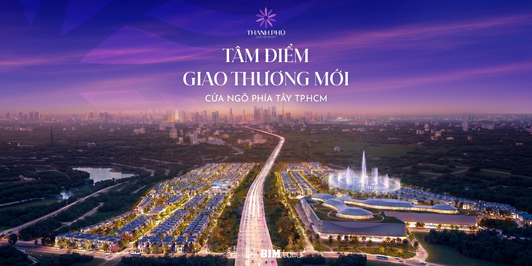 Tâm điểm giao thương mới Thanh Phú Centre Point với thiết kế đô thị tích hợp