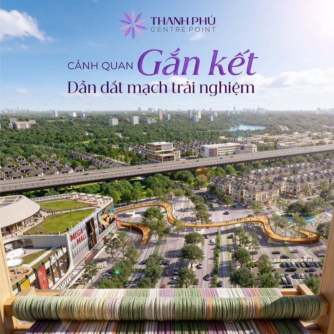 Dòng chảy cảnh quan gắn kết dẫn dắt mạch trải nghiệm tại Thanh Phú Centre Point