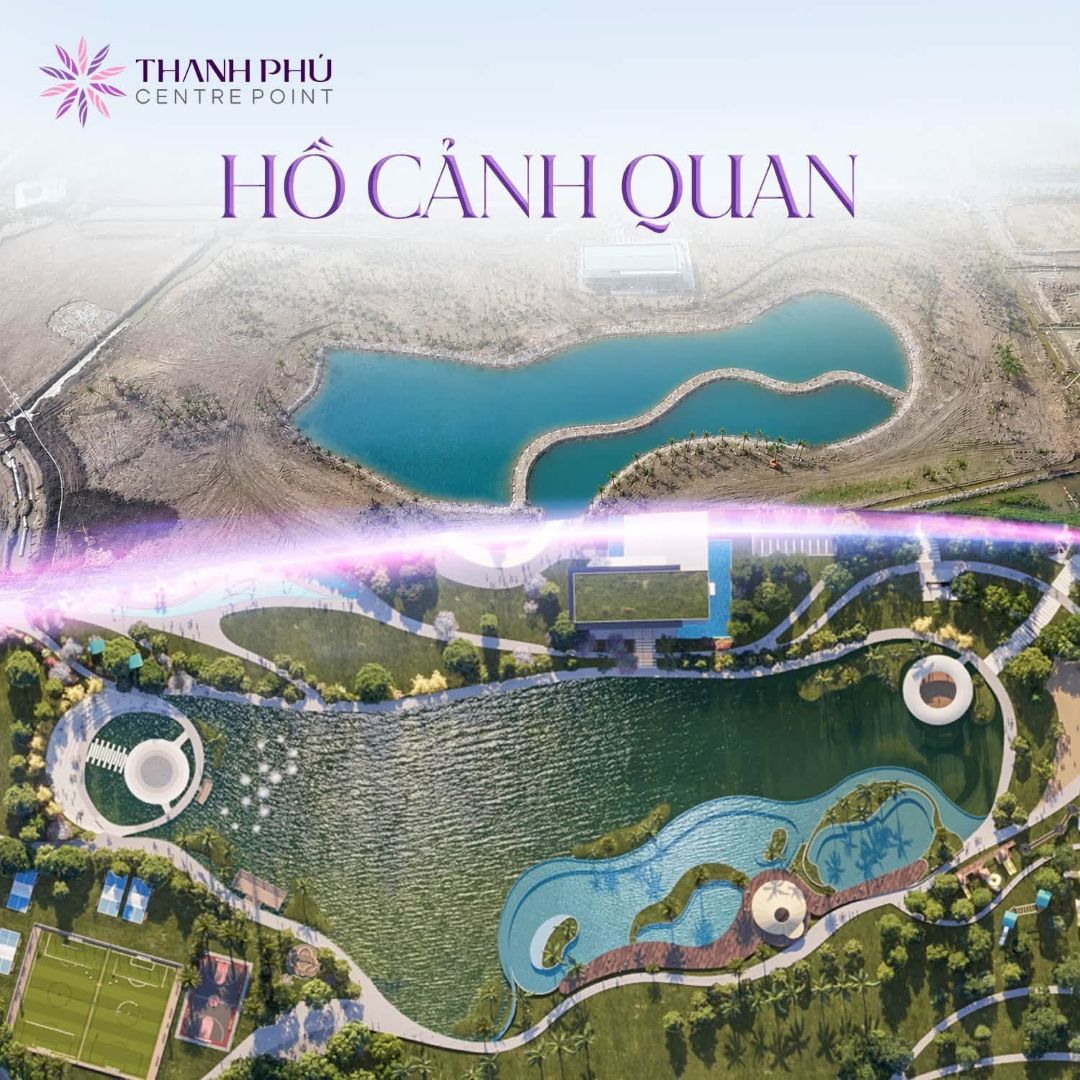 Hồ cảnh quan sinh thái dự án Thanh Phú Centre Point