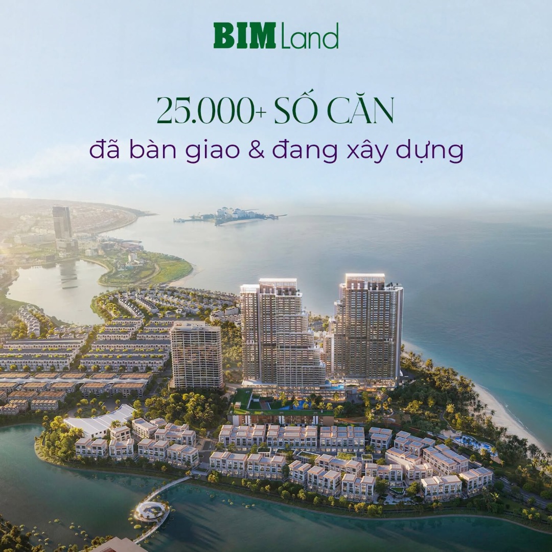 Hơn 25000 sản phẩm bất động sản cao cấp được BIM Land triển khai và bàn giao thành công