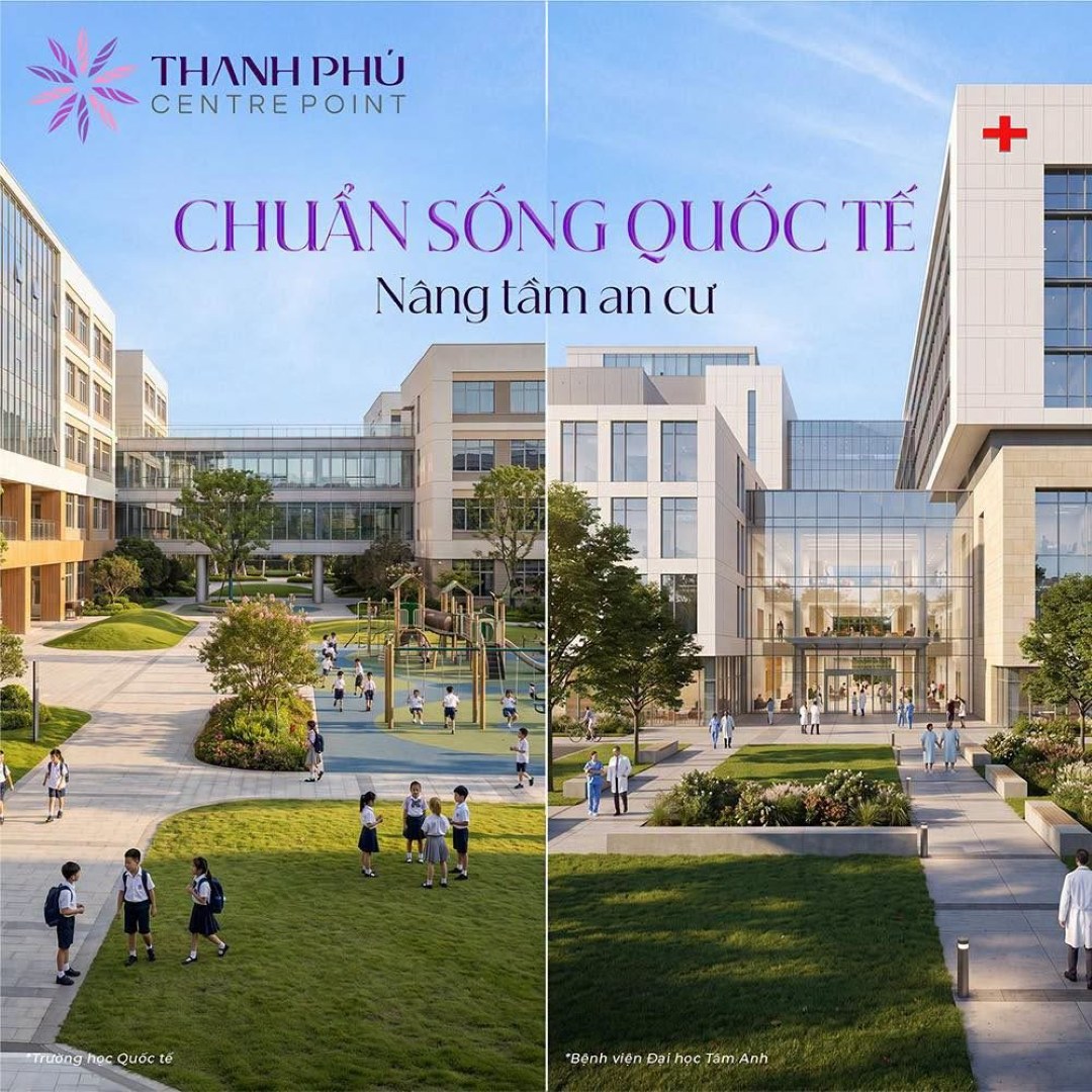 Chuẩn sống quốc tế nâng tầm an cư tại Thanh Phú Centre Point